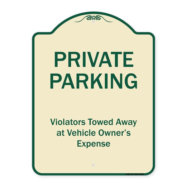 Signmission Designer Series-Private Parking Violators Towed Away Tan & Green, 24" x 18", TG-1824-9918 A-DES-TG-1824-9918 - main